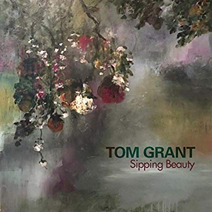 TOM GRANT - Sipping Beauty cover 