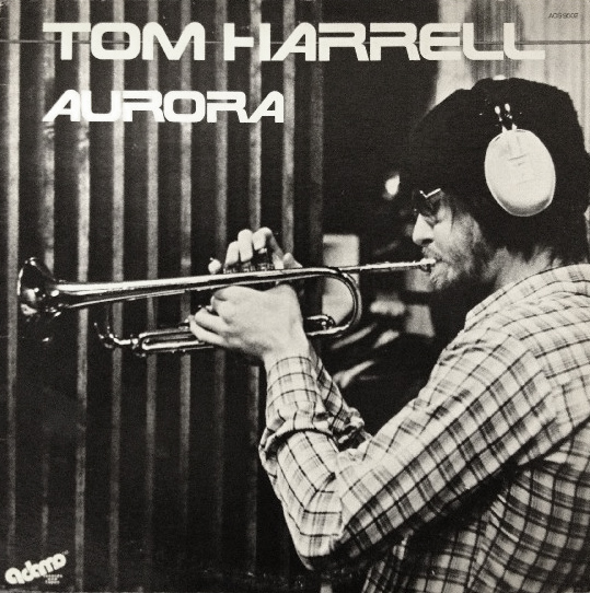 TOM HARRELL - Aurora (aka Total!) cover 