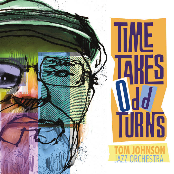 TOM JOHNSON - Time Takes Odd Turns cover 