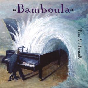 TOM MCDERMOTT - Bamboula cover 
