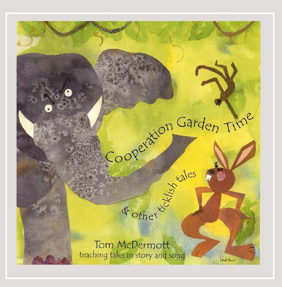 TOM MCDERMOTT - Cooperation Garden Time : Stories and Songs for Kids cover 