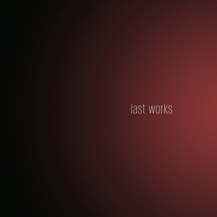 TOM PIERSON - Last Works cover 