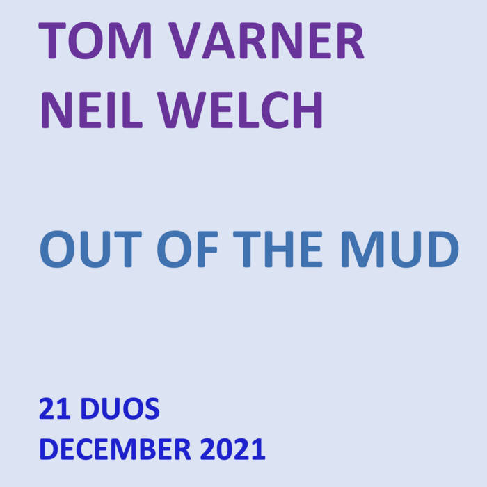 TOM VARNER - Tom Varner and Neil Welch : Out of the Mud cover 