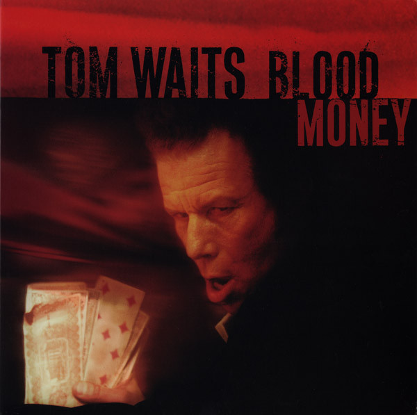 TOM WAITS - Blood Money cover 