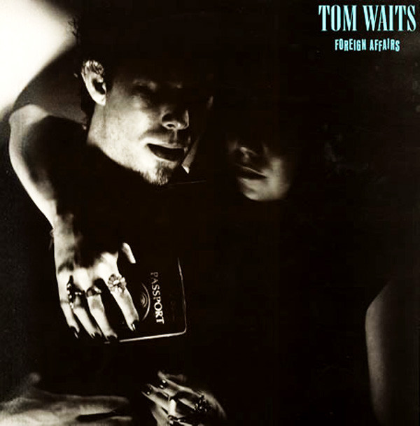 TOM WAITS - Foreign Affairs cover 