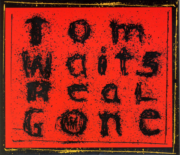 TOM WAITS - Real Gone cover 