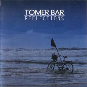 TOMER BAR - Reflections cover 