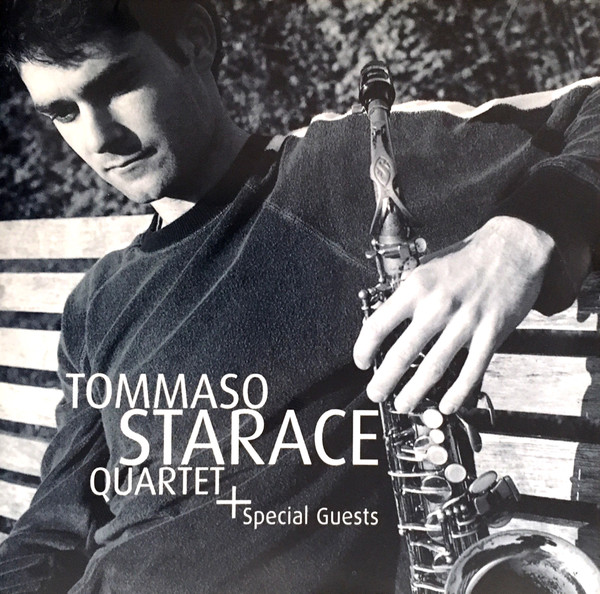 TOMMASO STARACE - Tommaso Starace Quartet + Special Guests cover 