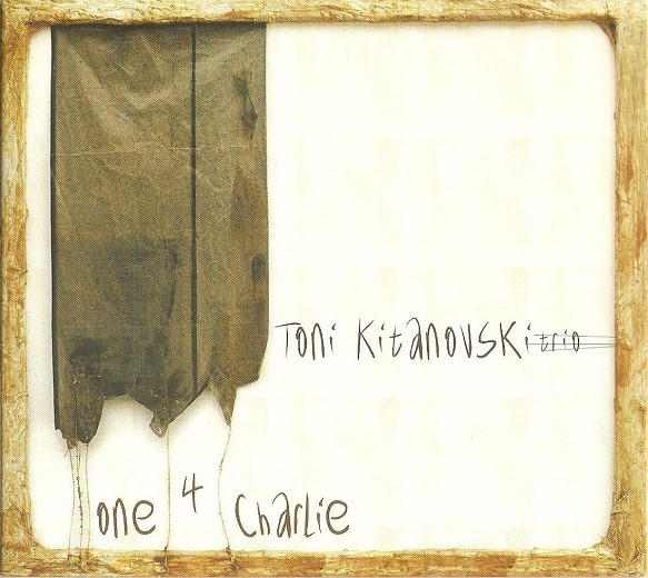 TONI KITANOVSKI - One 4 Charlie cover 