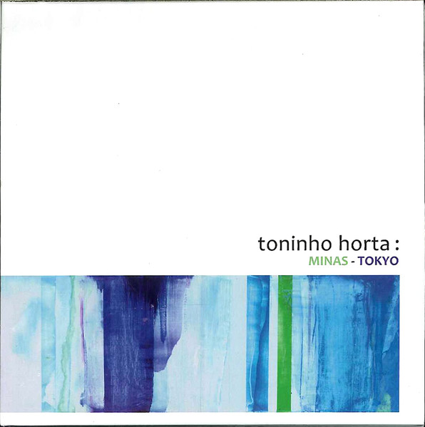 TONINHO HORTA - Minas-Tokyo cover 
