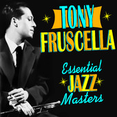 TONY FRUSCELLA - Essential Jazz Masters cover 