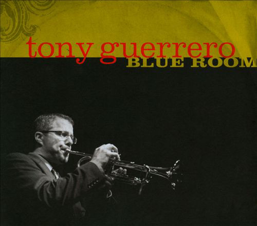 TONY GUERRERO - Blue Room cover 