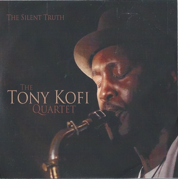 TONY KOFI - The Silent Truth cover 
