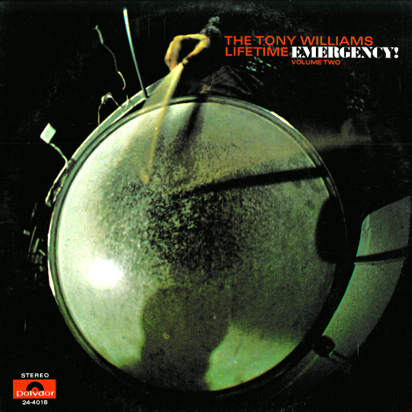 TONY WILLIAMS - The Tony Williams Lifetime ‎: Emergency! Volume Two cover 