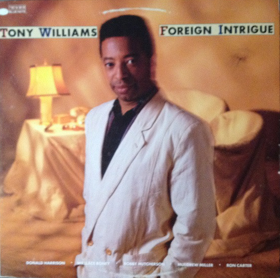 TONY WILLIAMS - Foreign Intrigue cover 