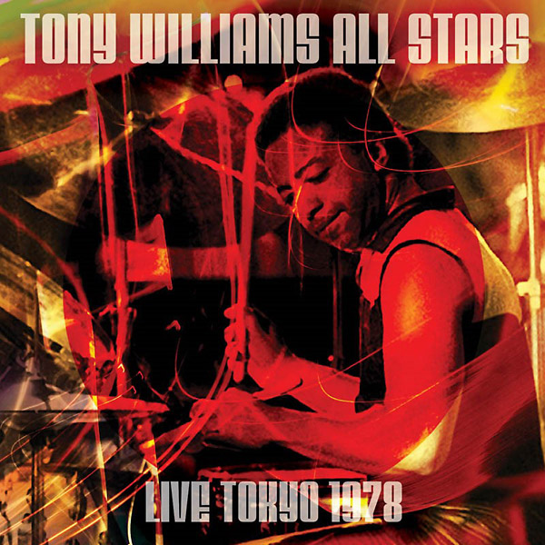 TONY WILLIAMS - Live Tokyo 1978 cover 