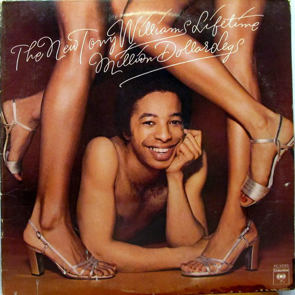 TONY WILLIAMS - The New Tony Williams Lifetime ‎: Million Dollar Legs cover 