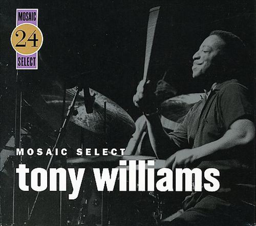 TONY WILLIAMS - Mosaic Select 24 cover 