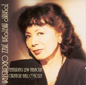 TOSHIKO AKIYOSHI - Carnegie Hall Concert cover 