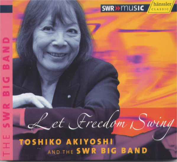 TOSHIKO AKIYOSHI - Let Freedom Swing cover 