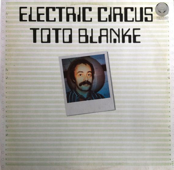 TOTO BLANKE - Electric Circus cover 