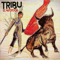 TRIBU (US) - El Matador cover 