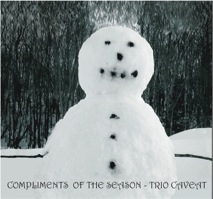 TRIO CAVEAT - Compliments Of The Season cover 