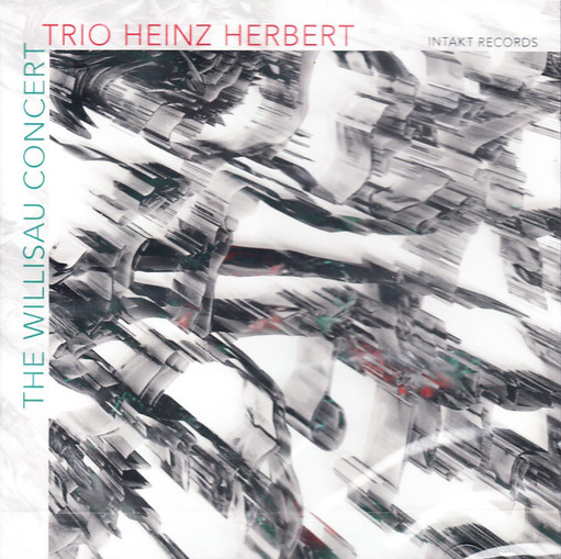 TRIO HEINZ HERBERT - The Willisau Concert cover 
