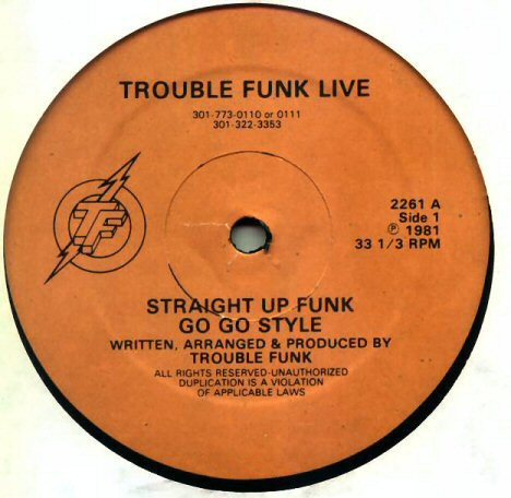 TROUBLE FUNK - Straight Up Funk Go Go Style (aka Live) cover 