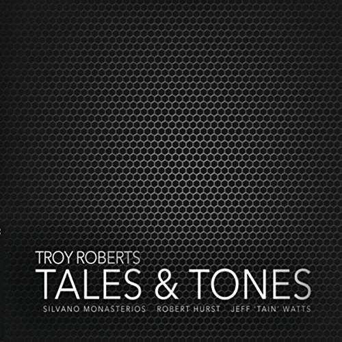 TROY ROBERTS - Tales & Tones cover 