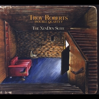 TROY ROBERTS - The XenDen Suite cover 