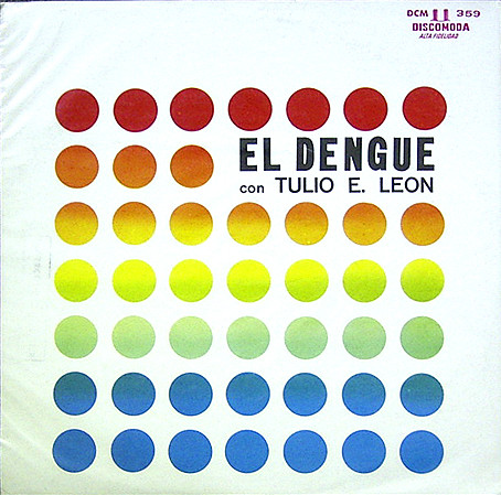 TULIO ENRIQUE LEÓN - El Dengue Con cover 
