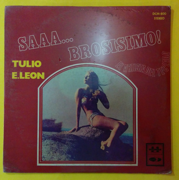 TULIO ENRIQUE LEÓN - Saaa...Brosisimo! cover 