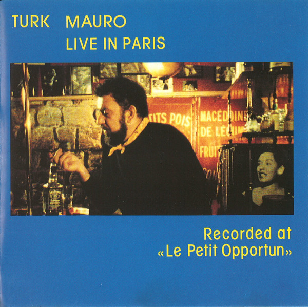 TURK MAURO - Live In Paris (Recorded at 