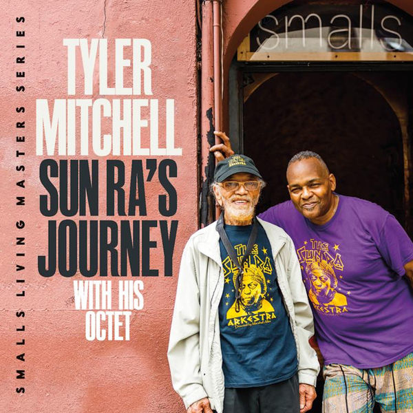 TYLER MITCHELL - Sun Ra's Journey cover 