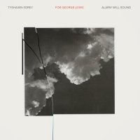 TYSHAWN SOREY - Alarm Will Sound & Tyshawn Sorey : For George Lewis | Autoschediasms cover 