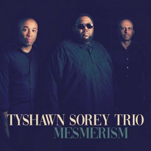 TYSHAWN SOREY - Mesmerism cover 