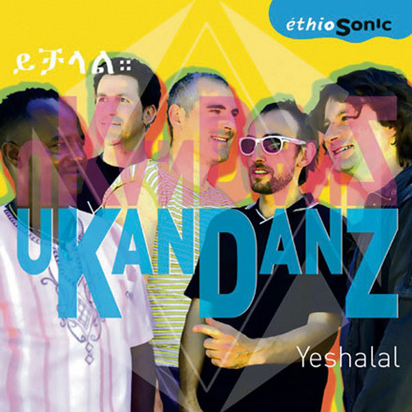 UKANDANZ - Yetchalal cover 