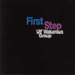 ULF WAKENIUS - Ulf Wakenius Group ‎: First Step cover 