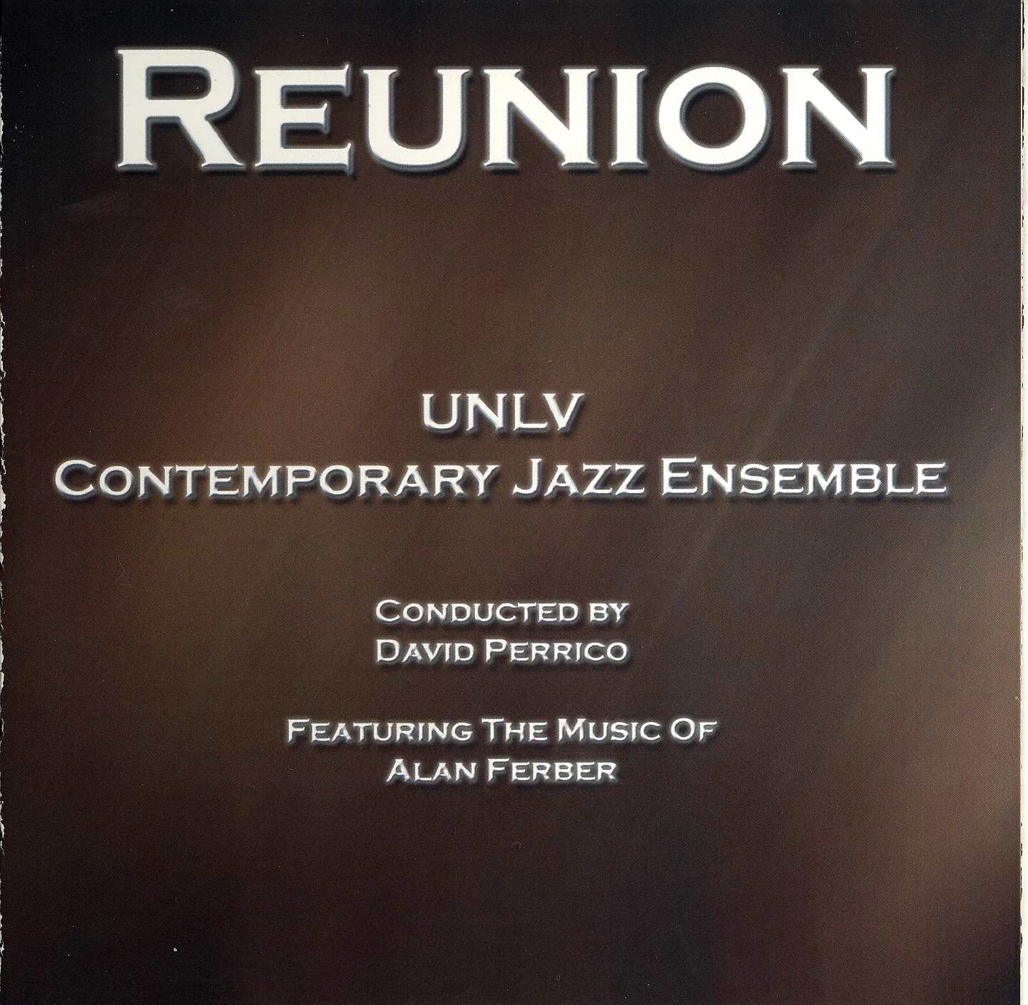 UNLV DEPARTMENT OF MUSIC JAZZ STUDIES PROGRAM - Reunion cover 