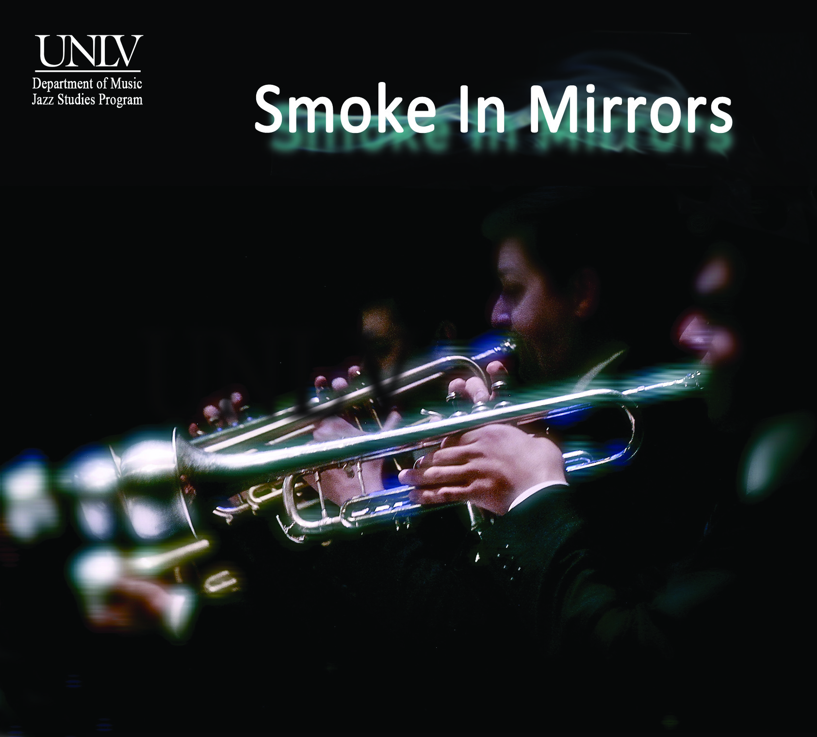 UNLV DEPARTMENT OF MUSIC JAZZ STUDIES PROGRAM - Smoke in Mirrors cover 