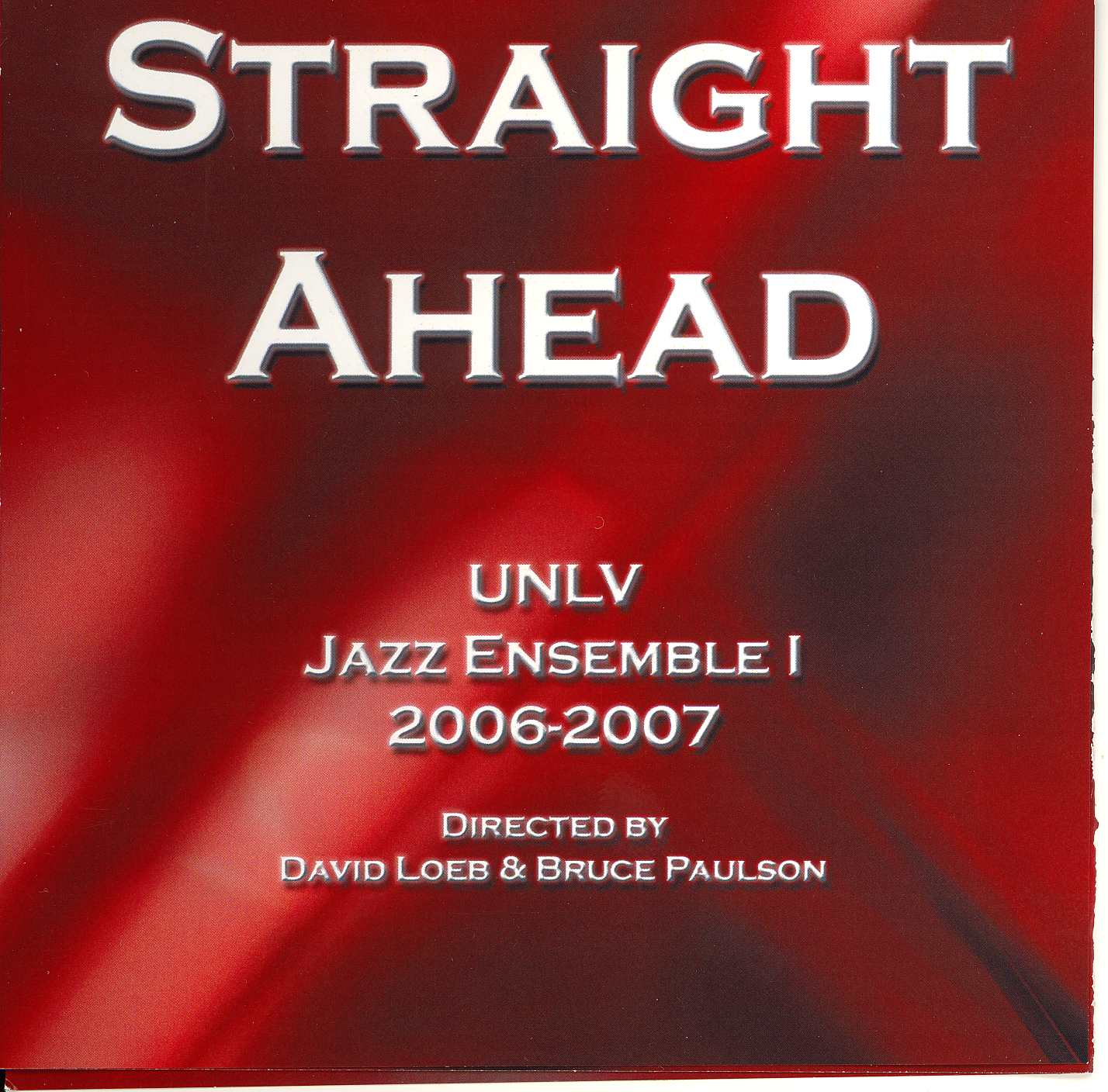 UNLV DEPARTMENT OF MUSIC JAZZ STUDIES PROGRAM - Straight Ahead cover 