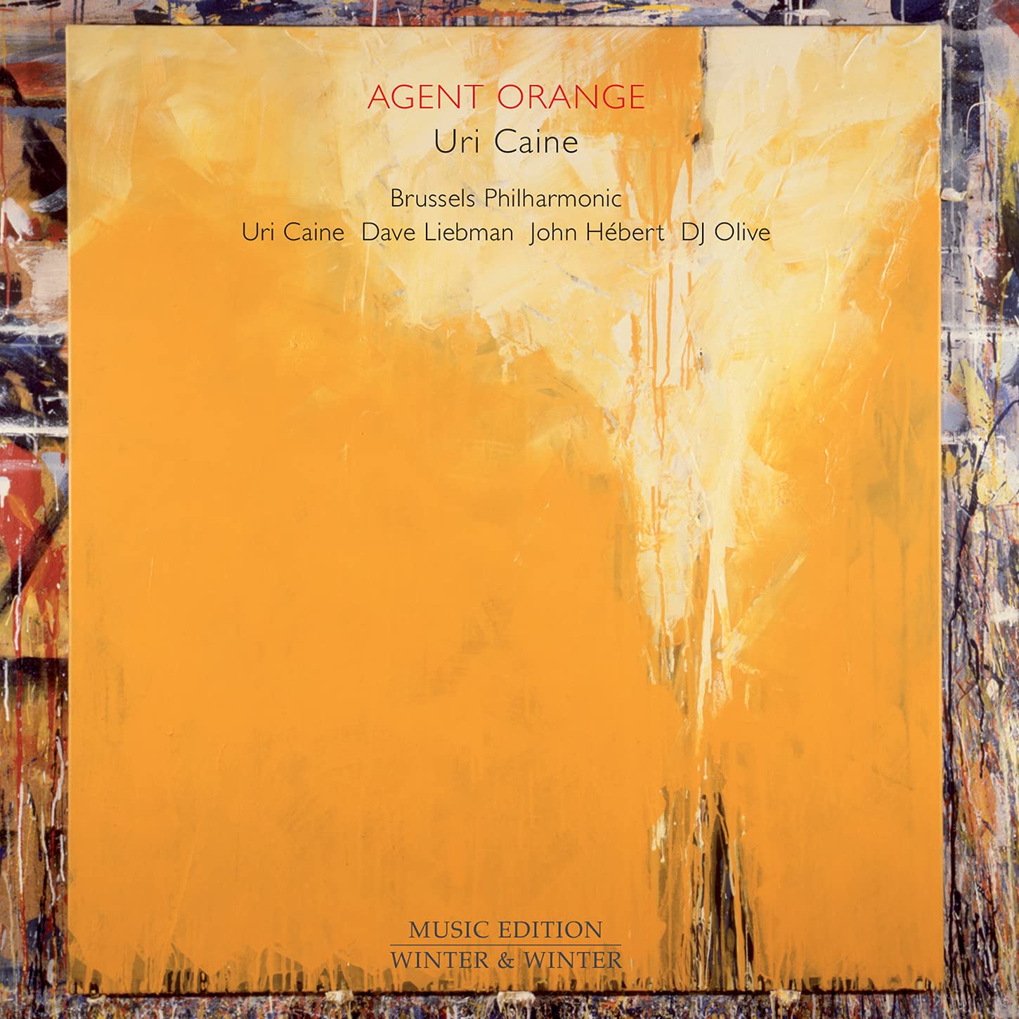 URI CAINE - Uri Caine / Brussels Philharmonic : Agent Orange cover 