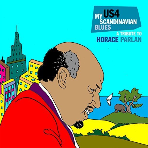 US 4 - My Scandinavian Blues: A Tribute to Horace Parlan cover 