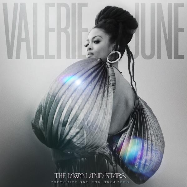 VALERIE JUNE - The Moon and Stars : Prescriptions for Dreamers cover 