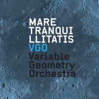 VARIABLE GEOMETRY ORCHESTRA - Mare Tranquillitatis cover 