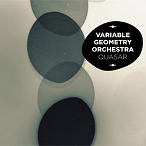VARIABLE GEOMETRY ORCHESTRA - Quasar cover 