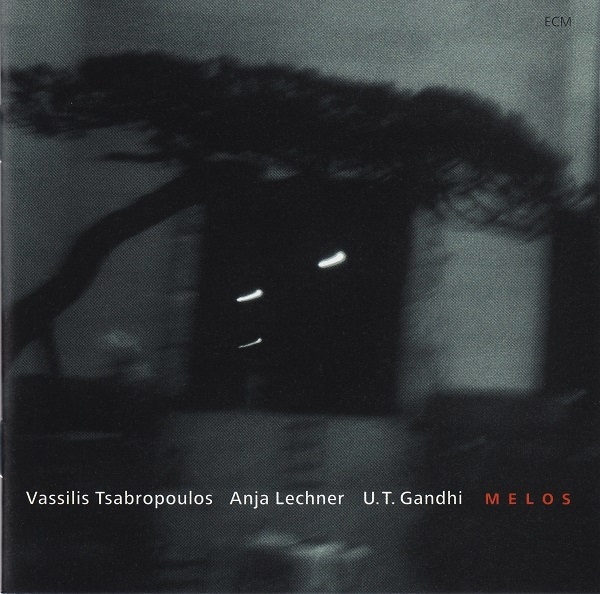 VASSILLIS TSABROPOULOS - Melos (with Anja Lechner and U.T. Gandhi) cover 