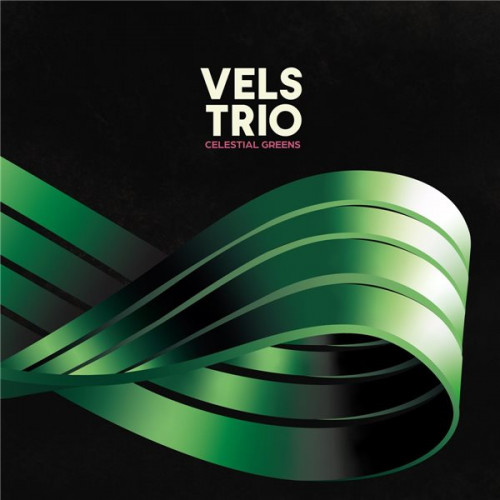 VELS TRIO - Celestial Greens cover 