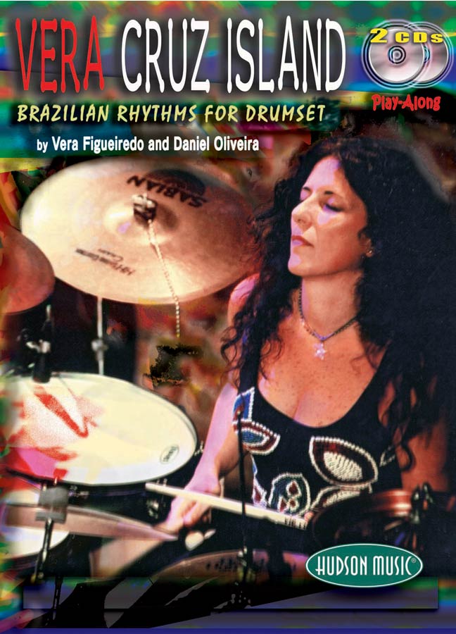 VERA FIGUEIREDO - Vera Cruz Island - Brazilian Rhythms for Drumset cover 